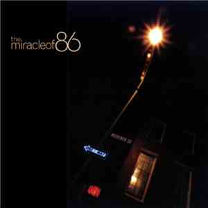 The Miracle Of 86 - The Miracle Of 86 flac download