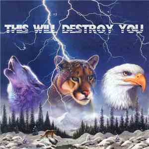 This Will Destroy You - This Will Destroy You flac download