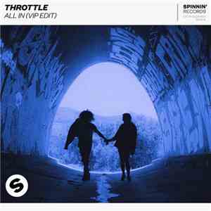 Throttle  - All In (VIP Mix) flac download