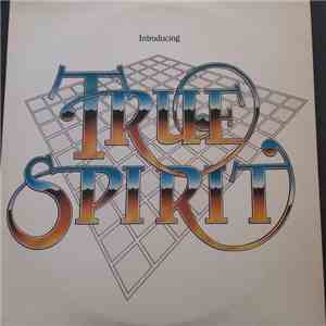 True Spirit - Introducing flac download