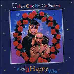 Urban Cookie Collective - High On A Happy Vibe flac download