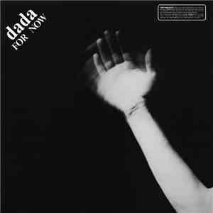 Various - Dada For Now (A Collection Of Futurist And Dada Sound Works) flac download