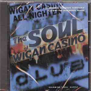 Various - The Soul Of Wigan Casino (23 Original And Rare Turntable Plays At The Legendary Venue) FLAC download