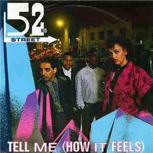 52nd Street - Tell Me (How It Feels) flac download