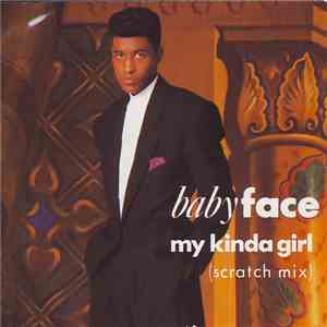Babyface - My Kinda Girl (Scratch Mix) flac download
