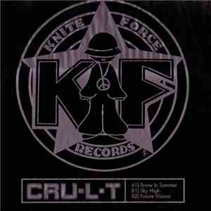 Cru-L-T - Snow In Summer / Sky High / Future Vision flac download