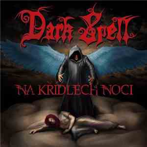Dark Spell - Na Křídlach Noci flac download