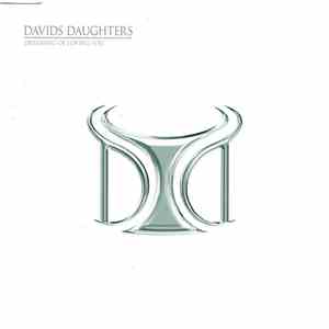 Davids Daughters - Dreaming Of Loving You flac download