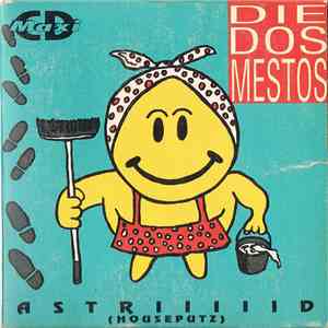 Die Dos-Mestos - Astriiiiid (Houseputz) flac download