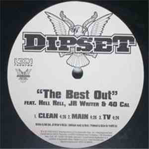 Dipset - The Best Out / Get Down With The Dipset flac download
