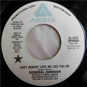 General Johnson - Can't Nobody Love Me Like You Do flac download