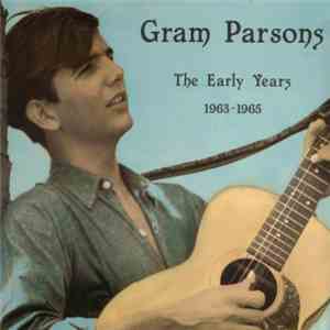 Gram Parsons - The Early Years 1963-65 flac download
