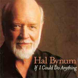 Hal Bynum - If I Could Do Anything flac download
