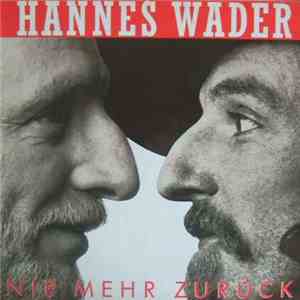 Hannes Wader - Nie Mehr Zurück flac download