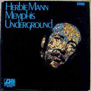 Herbie Mann - Memphis Underground flac download