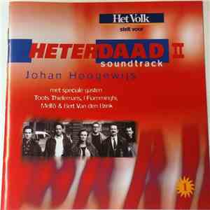 Johan Hoogewijs Met Special Gasten Toots Thielemans, I Fiamminghi, Mell'ô & Bert Van Den Brink - Heterdaad II - Soundtrack flac download
