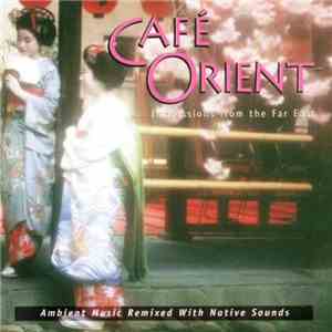 Levantis - Café Orient (Impressions From The Far East) flac download