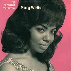 Mary Wells - The Definitive Collection flac download