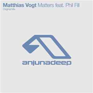 Matthias Vogt Feat. Phil Fill - Matters flac download