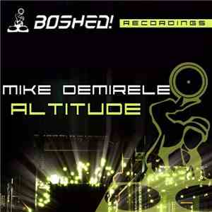 Mike Demirele - Altitude flac download