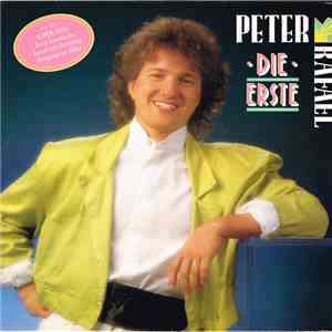 Peter Rafael - Die Erste flac download