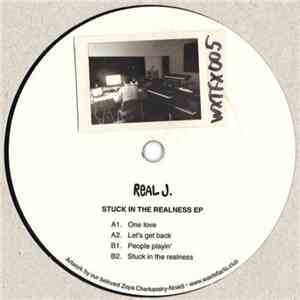 Real J. - Stuck In The Realness EP flac download