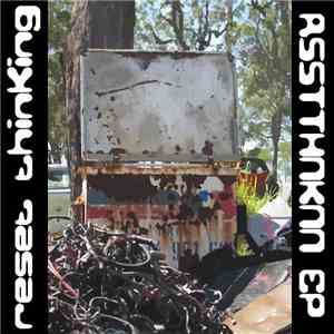 Reset Thinking - Rsstthnknn Ep flac download
