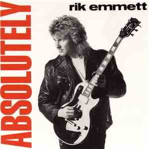 Rik Emmett - Absolutely flac download