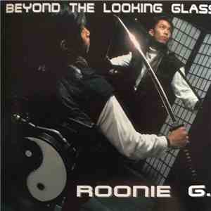 Roonie G. - Beyond The Looking Glass flac download