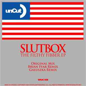 Slutbox - The Filthy Fibber EP flac download
