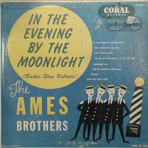 The Ames Brothers - In The Evening By The Moonlight flac download