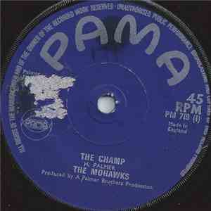 The Mohawks - The Champ / Baby Holdon flac download