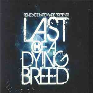 Various - Last Of A Dying Breed flac download