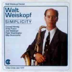 Walt Weiskopf Sextet - Simplicity flac download
