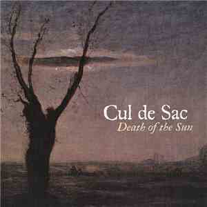 Cul de Sac - Death Of The Sun flac download