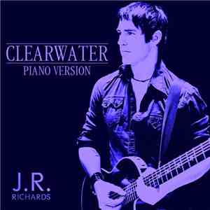 J. R. Richards - Clearwater (Piano Version) flac download