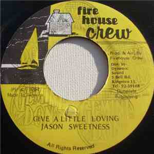 Jason Sweetness - Give A Little Loving flac download