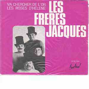Les Frères Jacques - Va Chercher De L'or / Les Roses D'helene flac download