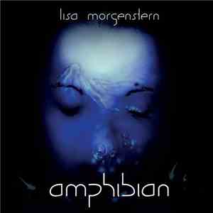 Lisa Morgenstern - Amphibian flac download
