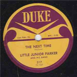 Little Junior Parker - The Next Time / You're On My Mind flac download