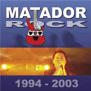 Matador rock - 1994 - 2003 flac download
