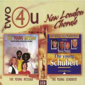 New London Chorale - The Young Messiah / The Young Schubert flac download