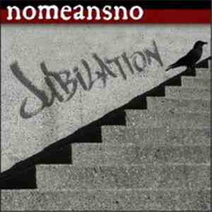 Nomeansno - Jubilation flac download