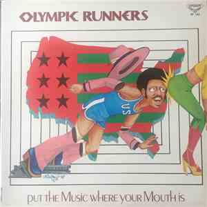Olympic Runners - Put The Music Where Your Mouth Is flac download