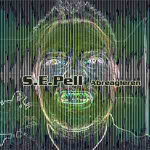 S.E.Pell - Abreagieren flac download