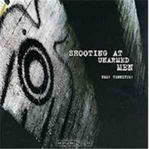 Shooting At Unarmed Men - Yes! Tinnitus! flac download