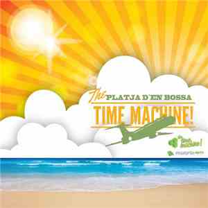 The Time Machine  - The Platja D'En Bossa flac download