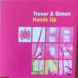 Trevor & Simon - Hands Up flac download