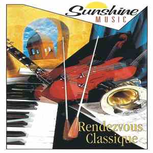 Various - Sunshine Music Rendezvous Classique flac download
