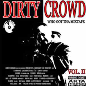 Various - Who Got The Mixtape – Dirtycrowd Mixtape Vol.II flac download